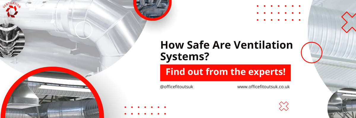 How Safe Are Ventilation Systems_